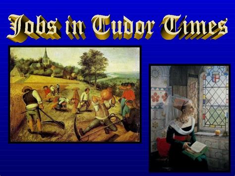 jobs in the tudor times|different jobs in tudor england.